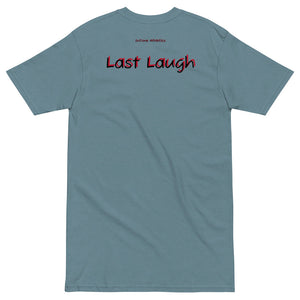 Last Laugh Cotton Tee | Mantra Line