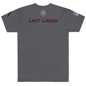 LAST LAUGH Tri-Blend Tee (AA)