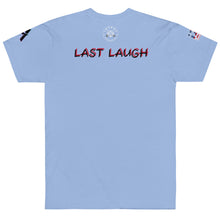 Load image into Gallery viewer, LAST LAUGH Tri-Blend Tee (AA)