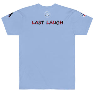 LAST LAUGH Tri-Blend Tee (AA)