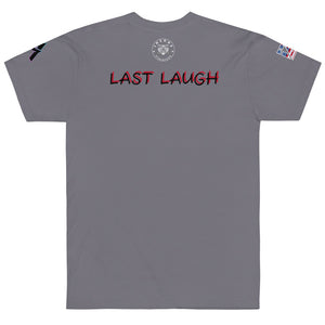 LAST LAUGH Tri-Blend Tee (AA)
