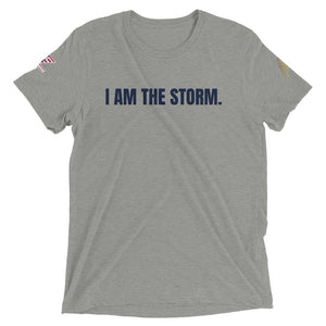 I AM THE STORM Tri-Blend Tee | Patriot Line