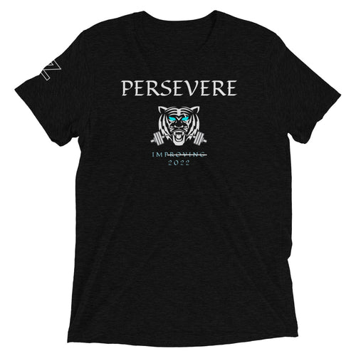 PERSEVERE Tri-Blend Tee | IMPROVING
